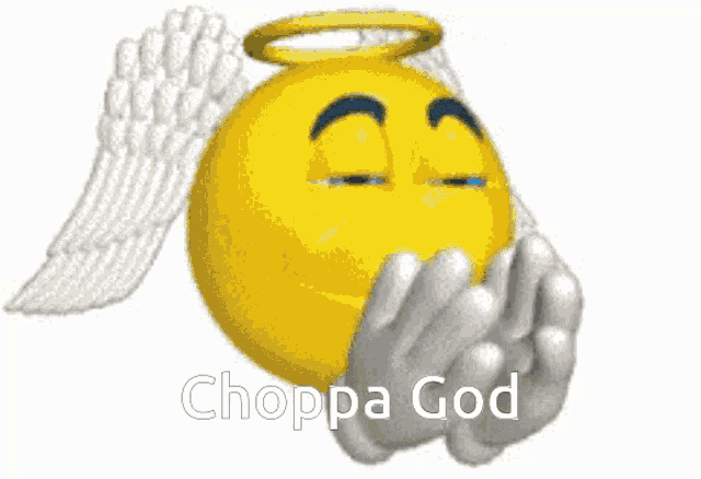 a smiley face with angel wings and the words choppa god written below it