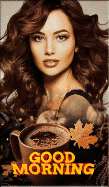 a picture of a woman and a cup of coffee with the words good morning on it