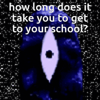 a purple eye with a hole in it and the words `` how long does it take you to get to your school '' .