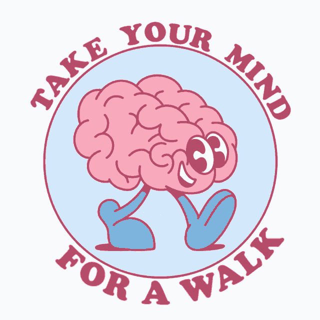 a sticker that says take your mind for a walk with a cartoon brain