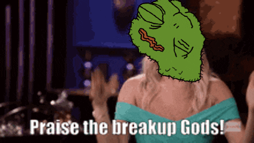 a cartoon of a woman with a green face and the words praise the breakup gods below her