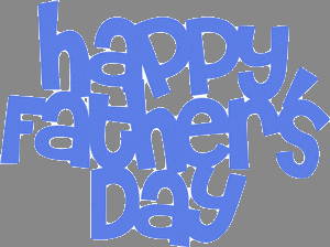 a sign that says happy father 's day in blue