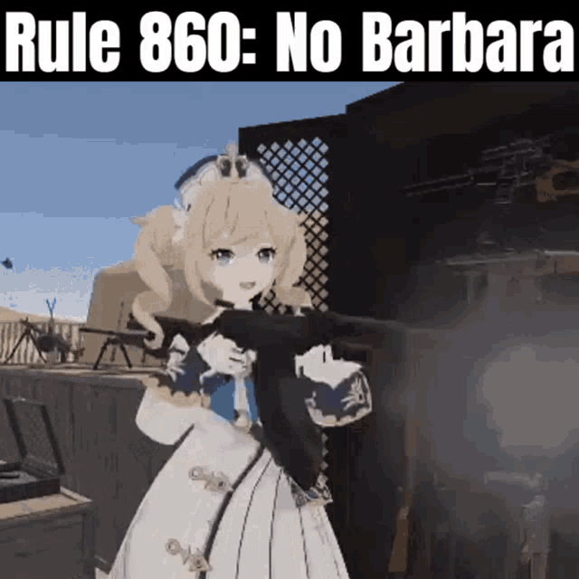 a video game character is holding a gun and says rule 860 : no barbara .