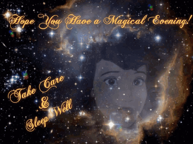 a picture of a girl with the words hope you have a magical evening take care and sleep well