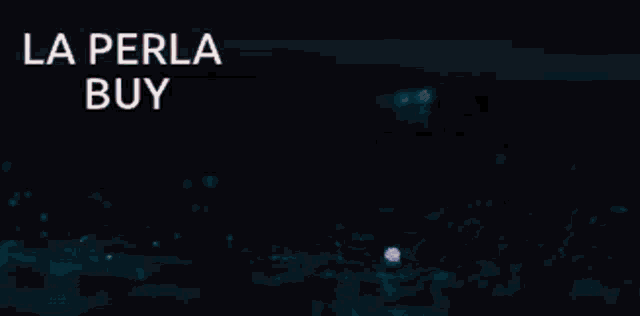 la perla buy is written on a dark background