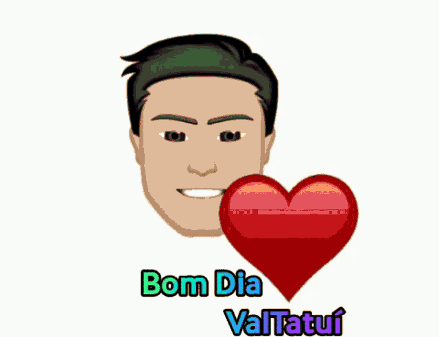 a cartoon of a man with a red heart and the words bom dia valtatui