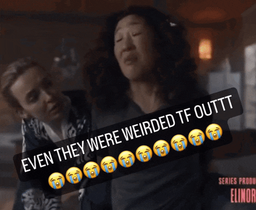 two women sitting next to each other with a caption that says " even they were weirded tf outt "