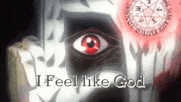 a drawing of a man with red eyes and the words " i feel like god " on the bottom