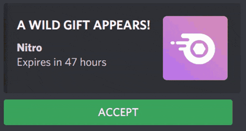 a wild gift appears nitro expires in 47 hours accept button below