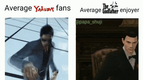 average yakuza fans and average godfather enjoyer are shown