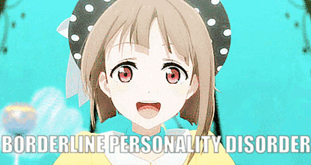 a picture of a girl with the words " borderline personality disorder " below her
