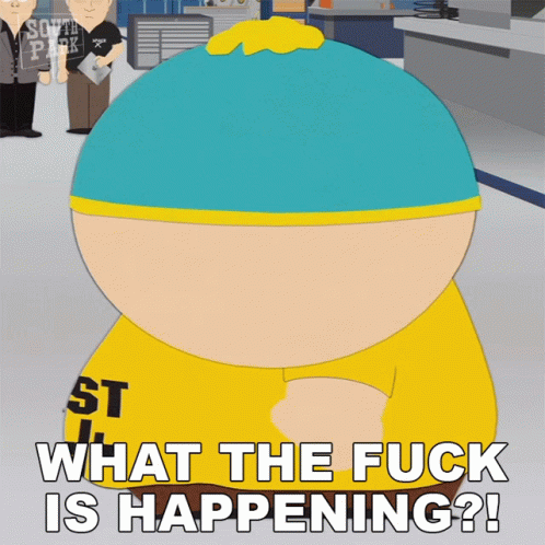 What The Fuck Is Happening Eric Cartman GIF - What The Fuck Is Happening Eric Cartman South Park GIFs