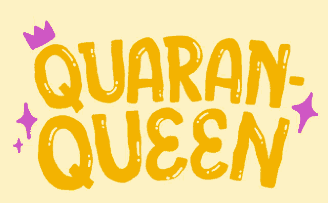 a yellow sign that says " quaran queen " on it