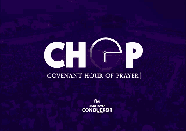 a purple background with the words chop covenant hour of prayer on it