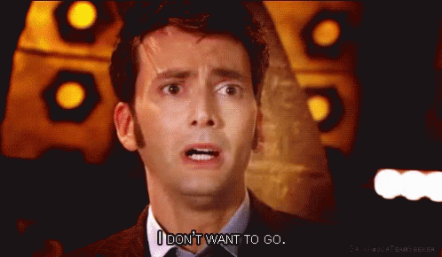 Doctor Who David Tennant GIF - Doctor Who David Tennant I Dont Want To Go GIFs