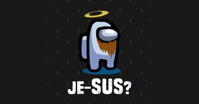 a among us character with a halo and the words je-sus