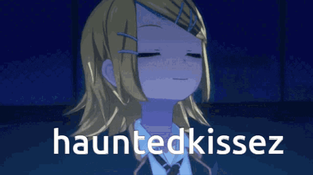 a picture of a girl with her eyes closed and the words hauntedkissez on the bottom