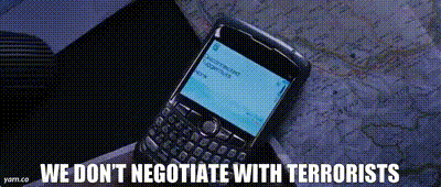 a cell phone with the words we do n't negotiate with terrorists