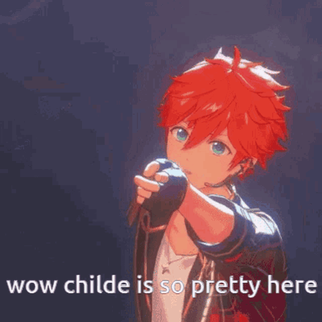 a red haired anime character with the words wow childe is so pretty here above him