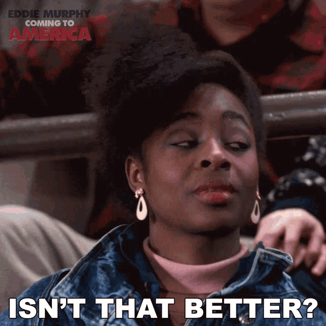 Isnt That Better Patrice Mcdowell GIF - Isnt That Better Patrice Mcdowell Coming To America GIFs