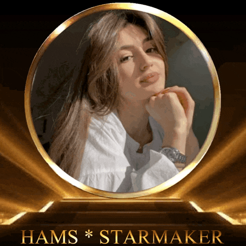 a picture of a woman in a gold circle with the name hams starmaker