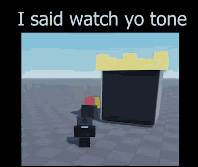 a picture of a castle with the words " i said watch yo tone " above it