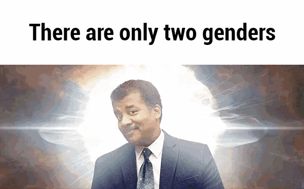 Only Two Genders Neil Degrasse Tyson GIF - Only Two Genders Neil Degrasse Tyson GIFs