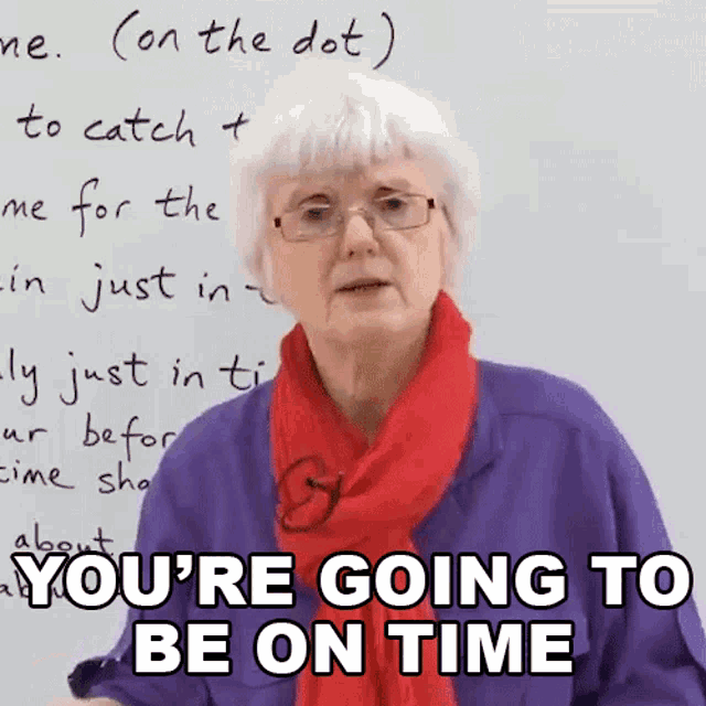 Youre Going To Be On Time Gill GIF - Youre Going To Be On Time Gill Learn English With Gill GIFs