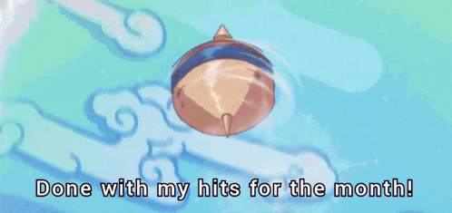 a spinning top with the words done with my hits for the month