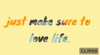 Cliphy Love Life GIF