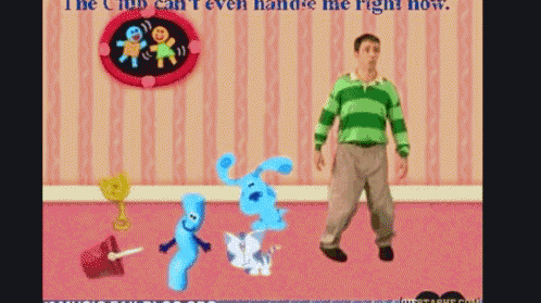 This Club Can'T Handle Him GIF - Blues Clues Funny Cartoons GIFs