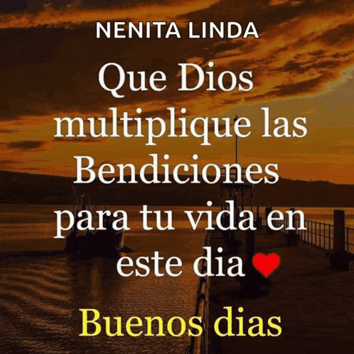 a sunset over a body of water with the words " que dios multiplique las bendiciones para tu vida en este dia buenos dias "