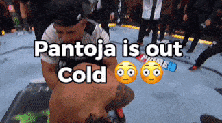 pantoja is out cold written on a picture of a fighter