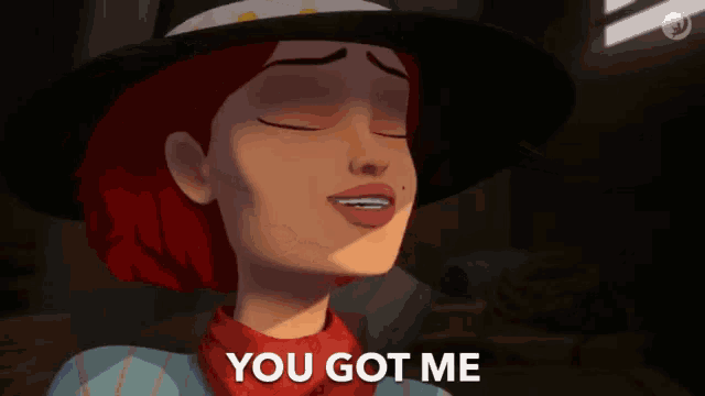 a cartoon woman with red hair and a hat says you got me