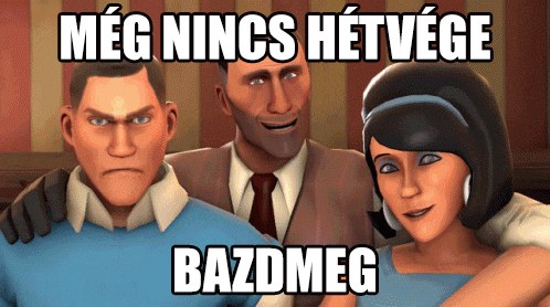 two men and a woman are posing for a picture with the caption meg nincs hetvege bazdmeg