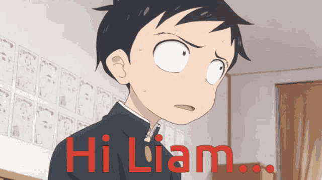 a picture of a boy with the words hi liam written on it
