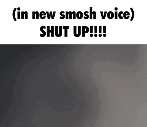 Smosh Shut Up GIF - Smosh Shut Up GIFs