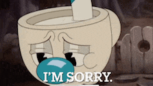 cuphead is a cartoon character that says i 'm sorry