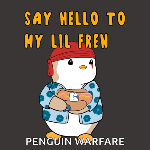 a penguin holding a hot dog with the words say hello to my lil fren penguin warfare on the bottom
