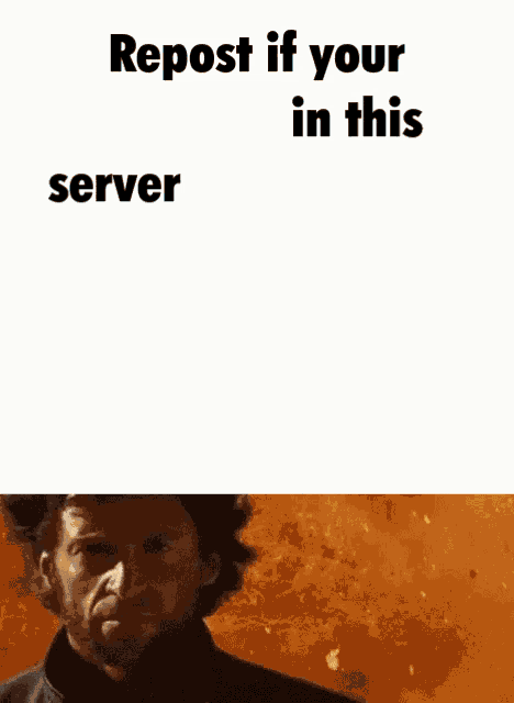 a man walking down a road with the words " repost if your in this server " below him