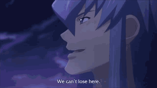a blue haired anime character with the words we can 't lose here below him