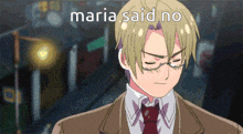 a man in a suit and tie with the words maria said no behind him