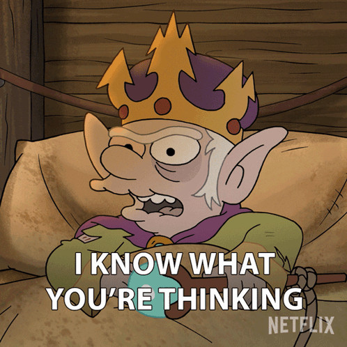 I Know What You'Re Thinking King Rulo GIF - I Know What You'Re Thinking King Rulo Disenchantment GIFs