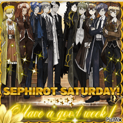 a group of anime characters standing next to each other with the words sephirot saturday