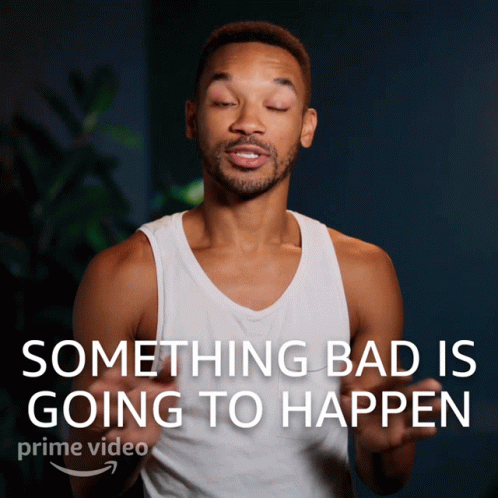 Something Bad Is Going To Happen Anthony GIF - Something Bad Is Going To Happen Anthony The One That Got Away GIFs
