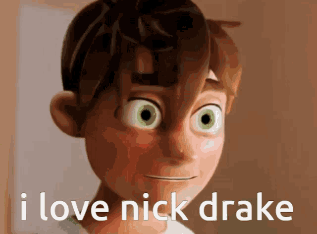 a cartoon character with green eyes and the words i love nick drake below it