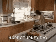 a woman is cooking in a kitchen with the words `` happy turkey day '' written on the bottom .