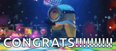 a congratulations message with a picture of a minion on a disco floor
