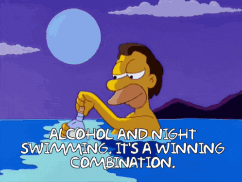 a cartoon of homer simpson in the ocean says alcohol and night swimming