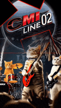 two cats are playing drums and guitars in front of a cmi line 02 logo